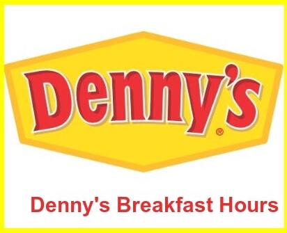 Denny's Breakfast Hours