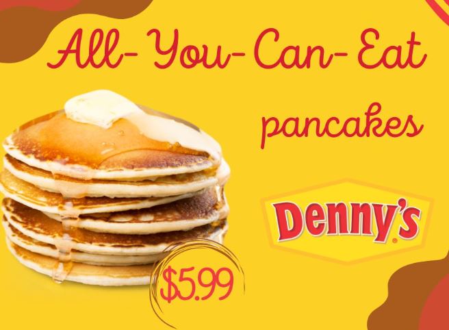 Denny's All You Can Eat
